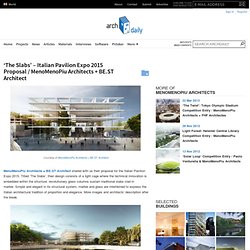 ‘The Slabs’ – Italian Pavilion Expo 2015 Proposal / MenoMenoPiu Architects + BE.ST Architect