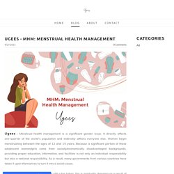 Ugees - MHM: Menstrual Health Management - Ugees