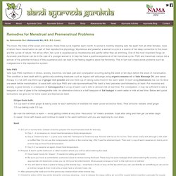 Alandi Ayurveda Gurukula - Remedies for Menstrual and Premenstrual Problems