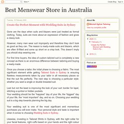 Create the Perfect Moment with Wedding Suits in Sydney