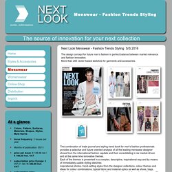 Next Look Menswear - Fashion Trends Styling