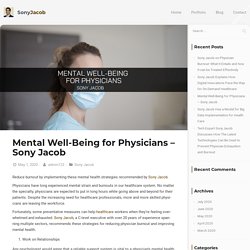 Mental Well-Being for Physicians - Sony Jacob - Sony Jacob