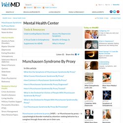 Mental Health: Munchausen Syndrome By Proxy