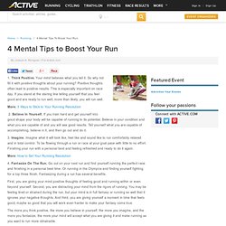 4 Mental Tips to Boost Your Run