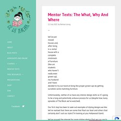 Mentor Texts: The What, Why and Where - Oz Lit Teacher Narissa Leung