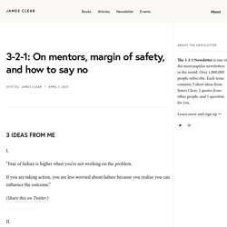 On mentors, margin of safety, and how to say no