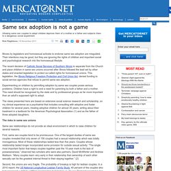 Same sex adoption is not a game