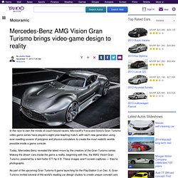 Mercedes-Benz AMG Vision Gran Turismo brings video-game design to reality
