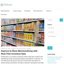 Improve In-Store Merchandising with Real-Time Inventory Data