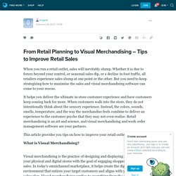 From Retail Planning to Visual Merchandising – Tips to Improve Retail Sales: engear — LiveJournal