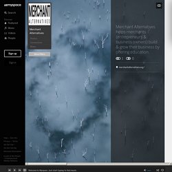 Merchant Alternatives (merchant.alternatives) on Myspace