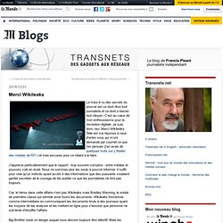 Merci Wikileaks - Transnets - Blog LeMonde.fr