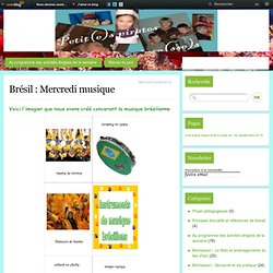 Brésil : Mercredi musique