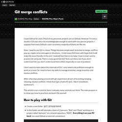 Git merge conflicts by DUONG Phu-Hiep on CodePen