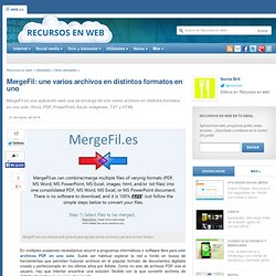 MergeFil: une varios archivos en distintos formatos en uno