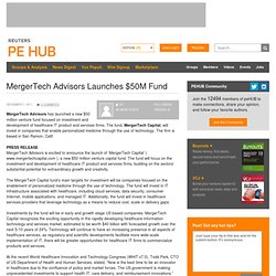 MergerTech Advisors Launches $50M Fund