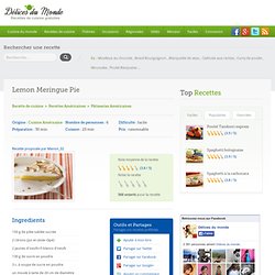 Lemon Meringue Pie - Recettes de cuisine Américaine
