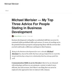 Michael Merisier — My Top Three Advice For People Stating in Business Development
