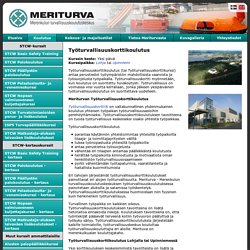 MERITURVA - Työturvallisuuskorttikoulutus