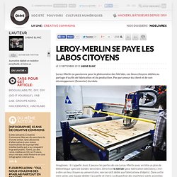 Leroy-Merlin se paye les labos citoyens