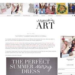 Merrick's Art // Style + Sewing for the Everyday Girl: THE PERFECT SUMMER SWING DRESS (TUTORIAL)