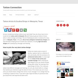 Tattoo Artists & Studios in Mesquite, TX - TattooConnection