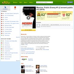 Mesrine: Public Enemy #1 (L'ennemi public n1) Movie Reviews