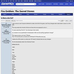 Is there a tier list? - Fire Emblem: The Sacred Stones Message Board for Game Boy Advance