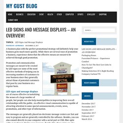 LED SIGNS AND MESSAGE DISPLAYS – AN OVERVIEW!