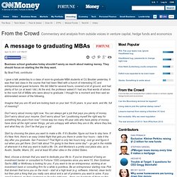 A message to graduating MBAs - Fortune Finance