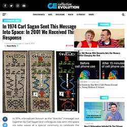 In 1974 Carl Sagan Sent This Message Into Space: In 2001 We Received This Response