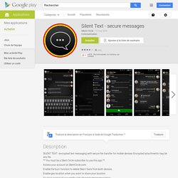 Silent Text - secure messages – Applications Android sur Google Play