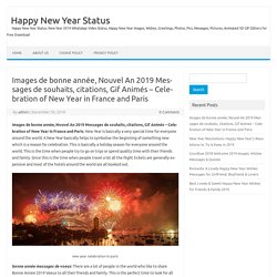Images de bonne année, Nouvel An 2019 Messages de souhaits, citations, Gif Animés - New Year Celebration Paris & France