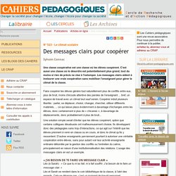 Des messages clairs pour coopérer