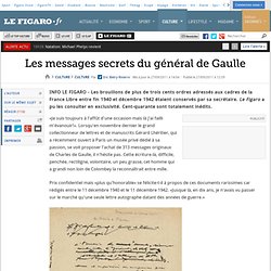 Culture : De Gaulle : les messages secrets des années de guerre refont surface 