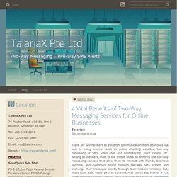4 Vital Benefits of Two-Way Messaging Services for Online Businesses - TalariaX Pte Ltd : powered by Doodlekit