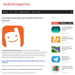 Voxer Walkie Talkie Messenger App APK Android Free Download - Android Apps Fun
