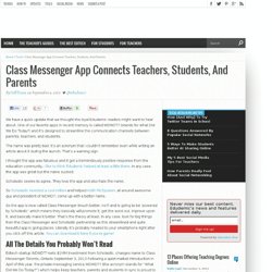 Class Messenger App Connects Teachers, Students, And Parents