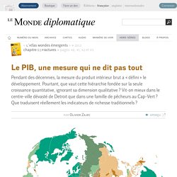 Le PIB, une mesure qui ne dit pas tout, par Olivier Zajec (Le Monde diplomatique, 2012)