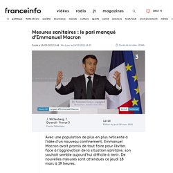 Mesures sanitaires : le pari manqué d’Emmanuel Macron