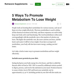 5 Ways To Promote Metabolism To Lose Weight