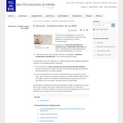 El Buscón, metabuscador de la BNE. Biblioteca Nacional de España