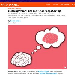 Metacognition: The Gift That Keeps Giving