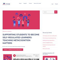 Supporting students to become self-regulated learners: Teaching metacognition matters – theeducation.exchange
