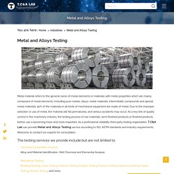 Metal and Alloys Testing