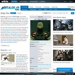 Gray Fox - The Metal Gear Wiki