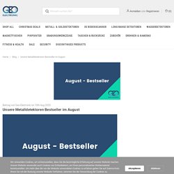 Unsere Metalldetektoren Bestseller im August - Geo-Electronic GmbH