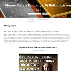 Money Metals Exchange: #1 Bullion Dealer in the U.S.