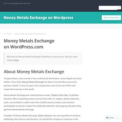 Money Metals Exchange on WordPress.com