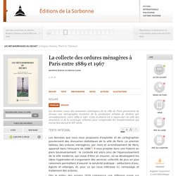 Les métamorphoses du déchet - La collecte des ordures ménagères à Paris entre 1889 et 1967 - Éditions de la Sorbonne